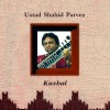 Shahid Parvez - Kushal