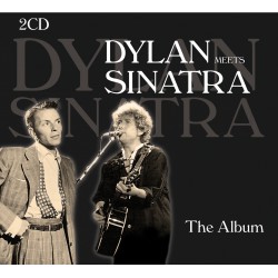 Dylan meets Sinatra - The Album (CDx2)