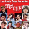 Les Grands Tubes des Années 60's - Yéyé