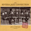 The Riviera Jazz Connection - Live at the K.B.S.