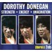 Dorothy Donegan -  Strength-Energy-Imagination