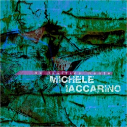 Michele Iaccarino - Definitivamente