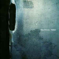 King Crimson - Thrak (CD/DVD-Audio)
