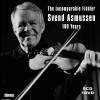 Svend Asmussen 100 Years - Incomparable Fiddler (5 CD + DVD box set)