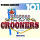 The Very Best Of The Crooners  - 101 - Various
