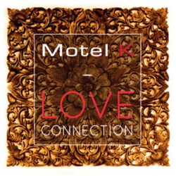 Motel K - Love Connection (CDx2)