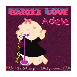 Babies Love - Adele