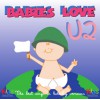 Babies Love - U2