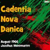 Cadentia Nova Danica - August 1966 Montmartre