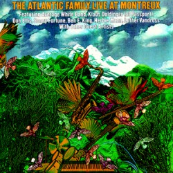 Atlantic Family - Live At Montreux (2LPs on 1 CD)