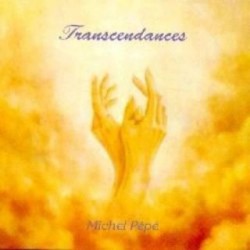 Michel Pépé - Transcendances