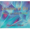 Michel Pépé - Lumière de Vie Best Of 2001-2008