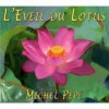 Michel Pépé - L'eveil Du Lotus