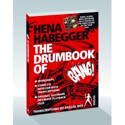 Drumbook of BANG! - GOTTHARD (EN) - Hena Habegger