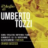 Umberto Tozzi - Il Meglio Di / Grandi Successi