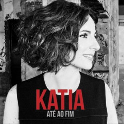 Katia Guerreiro - Até ao Fim