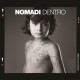 I Nomadi - Nomadi Dentro