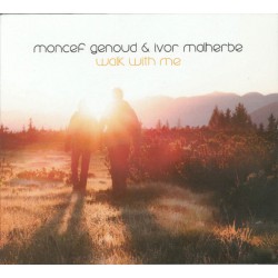 Moncef Genoud & Ivor Malherbe - Walk with me