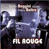 Danilo Boggini septet feat. Flavio Boltro - Fil Rouge