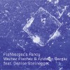 Fischer W. & Berger F. - Fishberger's Fancy