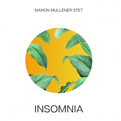 Manon Mullener 5tet - Insomnia (CD)