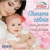 Le Temps des Berceuses - Chansons câlines...