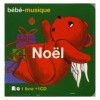 Bébé Musique - Noël (Livre CD)