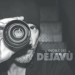 Double Dee - Déjavù
