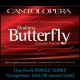 Madame Butterfly - Bonzo / Goro x 2 CD