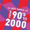 The Best Dance Hits From 90's To 2000