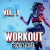 Workout from Home Vol. 1 (20 tracks)