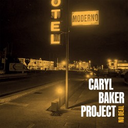 Caryl Baker Project - No Deal CD