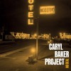 Caryl Baker Project - No Deal CD