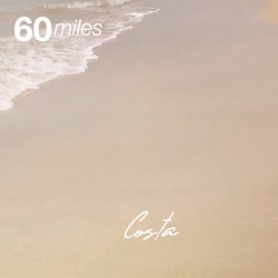 60 Miles - Costa CD
